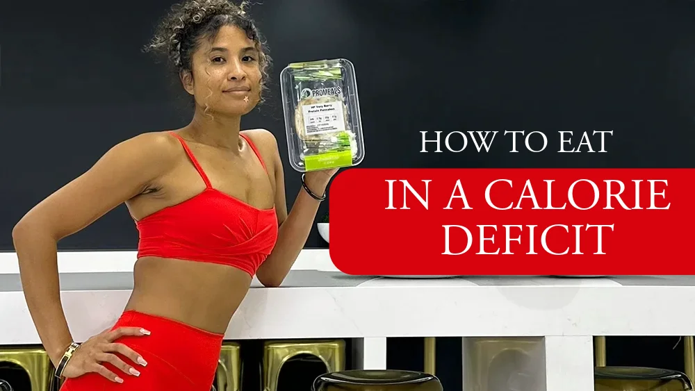 How To Eat In A Calorie Deficit